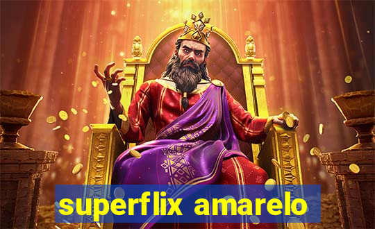 superflix amarelo